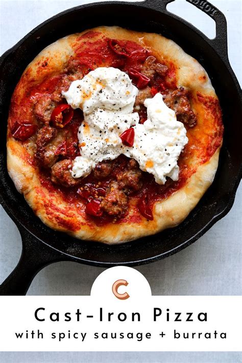 Five Ingredient Spicy Sausage Cast Iron Pizza Recipe Cast Iron Pizza Spicy Sausage Sweet