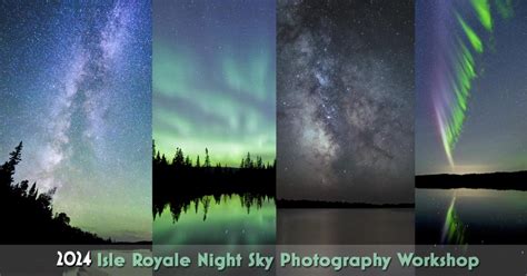 Isle Royale Night Sky Photography Workshops