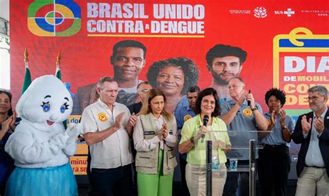 Combate Dengue Ministra N Sia Trindade Intensifica A Es Em Mutir O