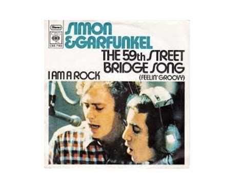 The 59th Street Bridge Song Feeling Groovy Simon Garfunkel 1967