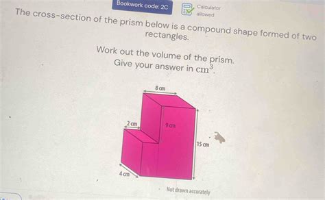 Solved Calculator Bookwork Code C Allowed The Cross Section Of The