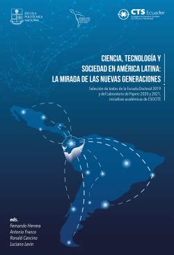CIENCIA TECNOLOGÍA Y SOCIEDAD EN AMÉRICA LATINA LA MIRADA DE LAS NUEVAS GENERACIONES Tapuya