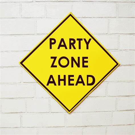 Party Zone Construction Sign Partyatyourdoor