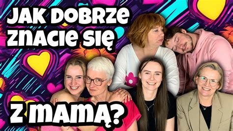 Dzień Mamy Jak dobrze znasz swoją mamę Test dla mam i dzieci