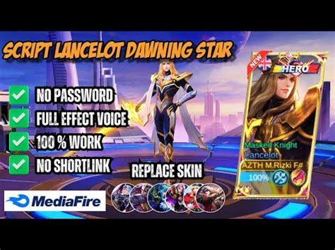 Update Script Skin Lancelot Hero Dawning Star Terbaru No Password