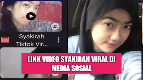 Video Syakirah Viral Di Twitter Dan Tik Tok Full Video Terbaru Youtube