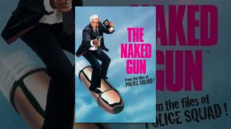 The Naked Gun From The Files Of The Police Squad Youtube