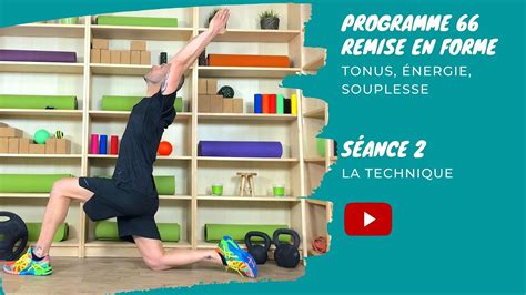 Tuto De La Séance 2 Programme 66 Remise En Forme Sport à La Maison