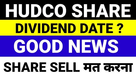 Hudco Dividend Ex Date Record Date Hudco Share Latest News