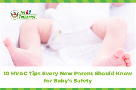 5 HVAC Tips Every New Parent Should Know For Baby's Safety