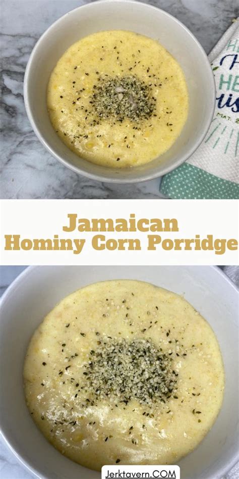 How To Make Jamaican Hominy Corn Porridge Artofit