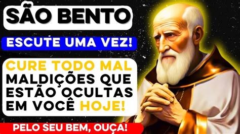 Poderosa Ora O A S O Bento Ele Vem Trazer A Sua Cura E O Renovo Para