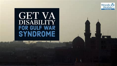 Gulf War Syndrome And Related Va Disability Benefits Are Available