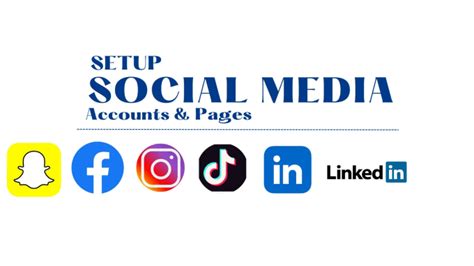 Create Social Media Accounts Set Up Business Pages And Do