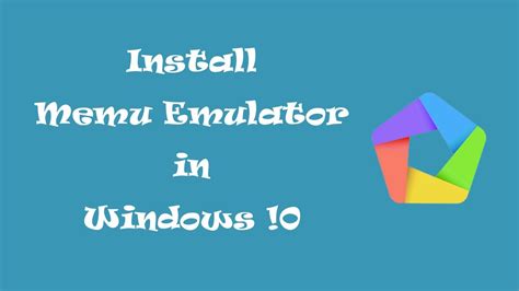 How To Install Memu Emulator On Windows Youtube