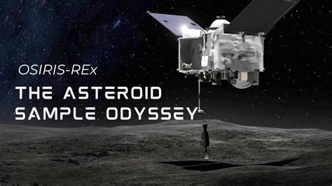 Nasa OSIRIS REx : The Asteroid Sample Odyssey - YouTube