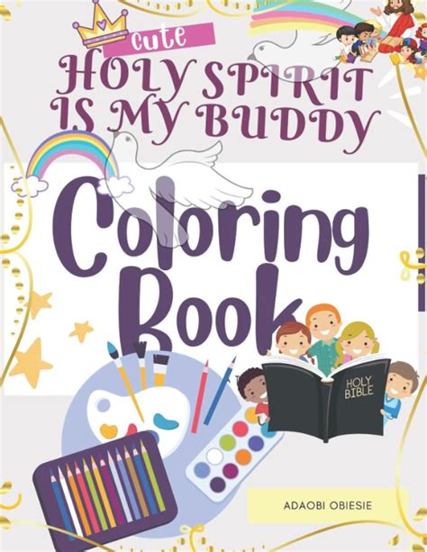 Buy My Best Buddy Is The Holy Spirit Coloring Book Powerful