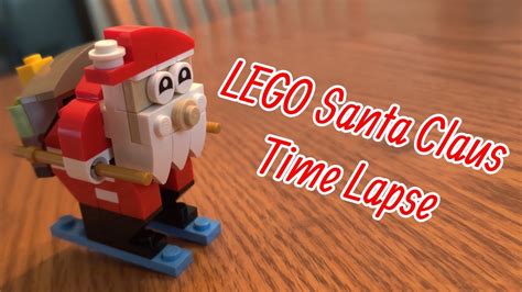 Lego Santa Claus 30580 Polybag Time Lapse Youtube