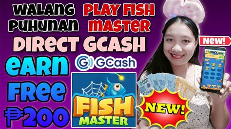 Fish Master Review App Earn Free 200 Payout Via Gcash No Puhunan