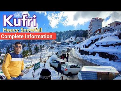 Kufri Snow Update Kufri Shimla Tour Plan Kufri Tourist Places