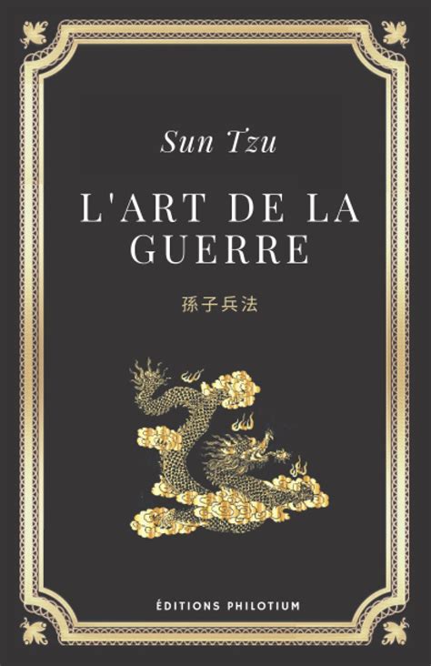 L Art De La Guerre Sun Tzu Edition Originale Et Int Grale By Sun Tzu