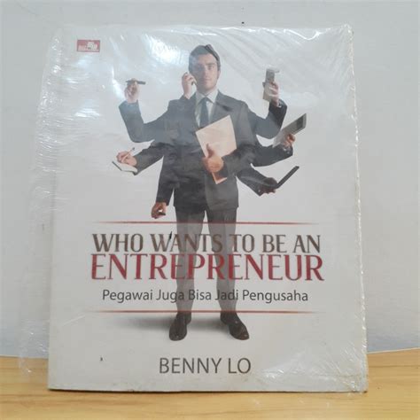 Jual WHO WANTS TO BE N ENTREPRENEUR PEGAWAI JUGA BISA JADI PENGUSAHA