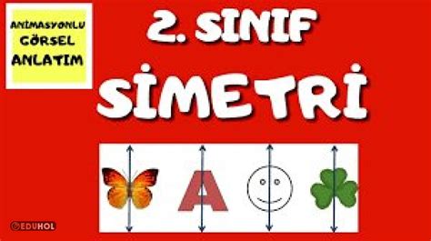 2 Sınıf Simetri Eduhol Ders Videoları İzle Online Test Çöz Etkinlik