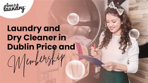 Laundry And Dry Cleaner In Dublin Price And Membership