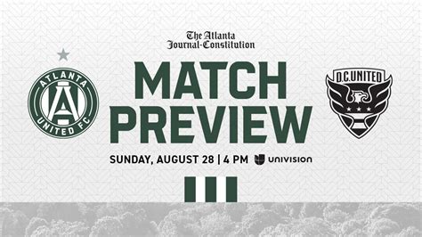 Match Preview Atlanta United Vs D C United Atlanta United FC