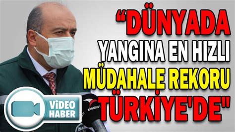 DÜNYADA YANGINA EN HIZLI MÜDAHALE REKORU TÜRKİYE DE Köroğlu