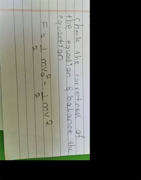 Check The Correctness Of The Equation Balance The Cquetion F 21 Mv02