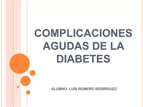 Complicaciones Agudas De La Diabetes Ppt