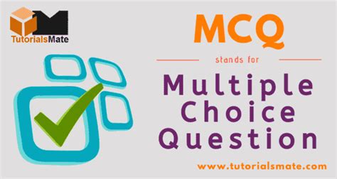 Mcq Full Form Multiple Choice Question Tutorialsmate