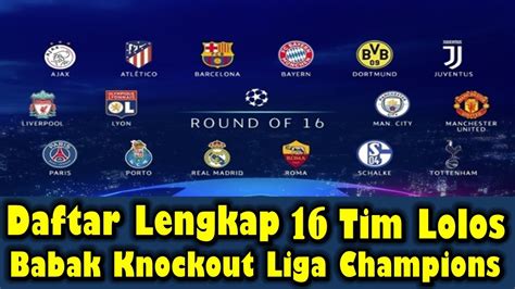 Daftar Lengkap 16 Tim Yang Lolos Babak Knockout Liga Champions 2018