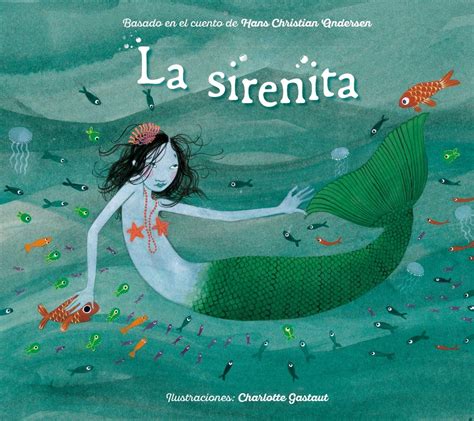 La Sirenita Spanish Edition Gastaut Charlotte