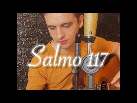 Salmo 117 Sl 117 Dai graças ao Senhor por que ele é bom Eterna é a