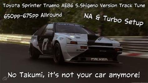 [650pp 675pp] Toyota Sprinter Trueno Ae86 S Shigeno Version Track Tune 1 20 Physics Youtube