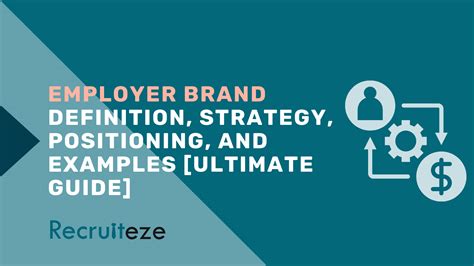 Employer Brand Definition Strategy Positioning And Examples