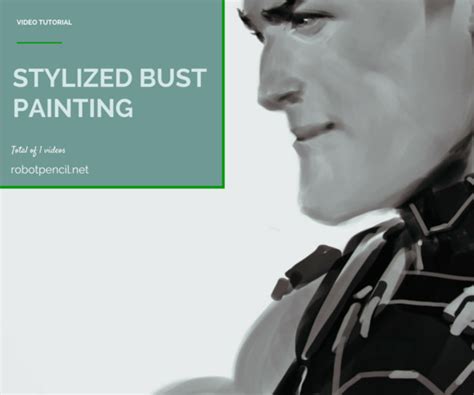 Artstation Stylized Bust Painting Tutorials