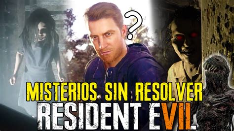 Los 7 MISTERIOS Sin Resolver De Resident Evil 7 YouTube