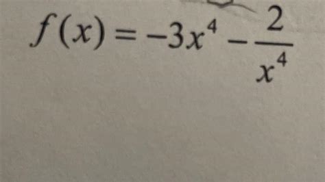 Solved F X −3x4−x42f X −3x4−x42