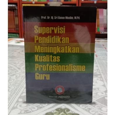 Jual Buku Supervisi Pendidikan Meningkatkan Kualitas Profesionalisme