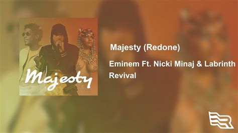 Majesty Eminem Ft Nicki Minaj And Labrinth Single Redone Youtube