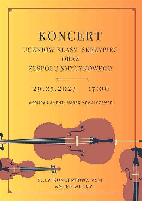 Koncert Klasy Skrzypiec I Zespo U Smyczkowego R Pa Stwowa