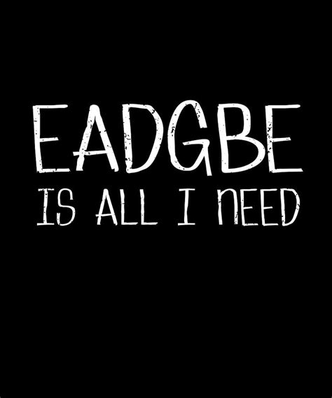 EADGBE is all I need Guitar Notes Tuning design Digital Art by Macana ...