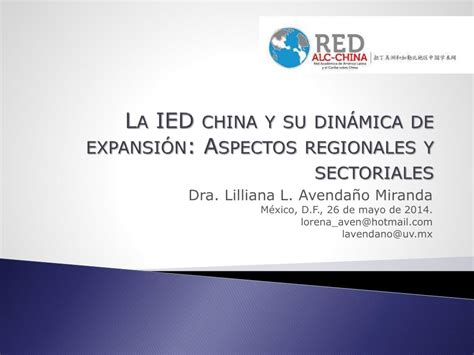 Ppt La Ied China Y Su Dinámica De Expansión Aspectos Regionales Y