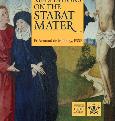 Book Reviews And More Meditations On The Stabat Mater Father Armand