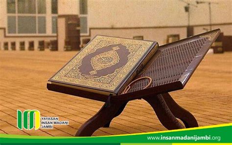 KEUTAMAAN MEMBACA AL QURAN Lembaga Zakat Insan Madani Jambi