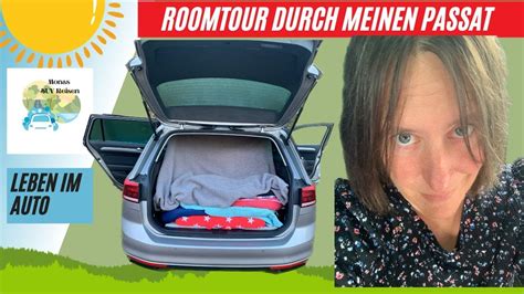 Teilzeitnomadin 01 Roomtour Passat Deutsch Unperfekt Perfektes Video