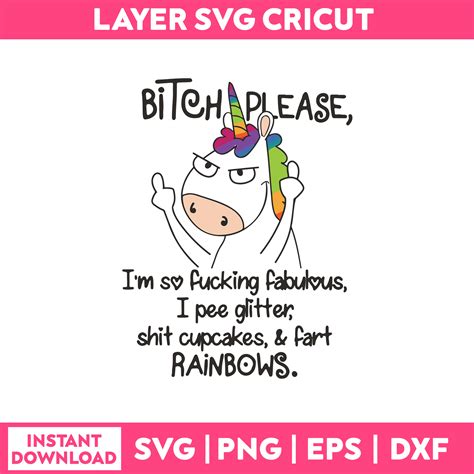 Unicorn Bitch Please Im So Fucking Fabulous I Pee Glitter S Inspire